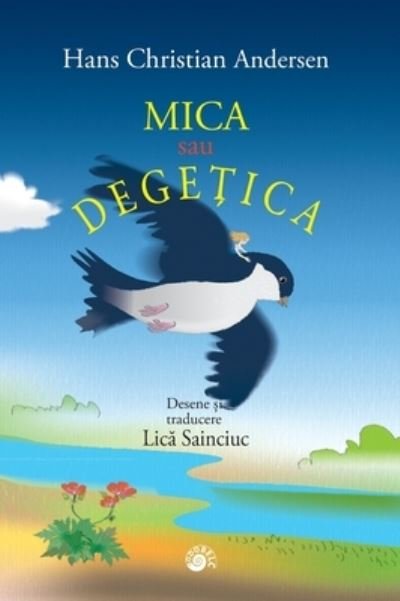 Cover for Hans Christian Andersen · Mica sau Degetica (Hardcover bog) (2021)