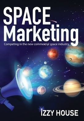 Cover for Izzy House · Space Marketing (Hardcover Book) (2021)