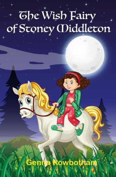 Cover for Adventure Scape Press · The Wish Fairy of Stoney Middleton (Pocketbok) (2022)