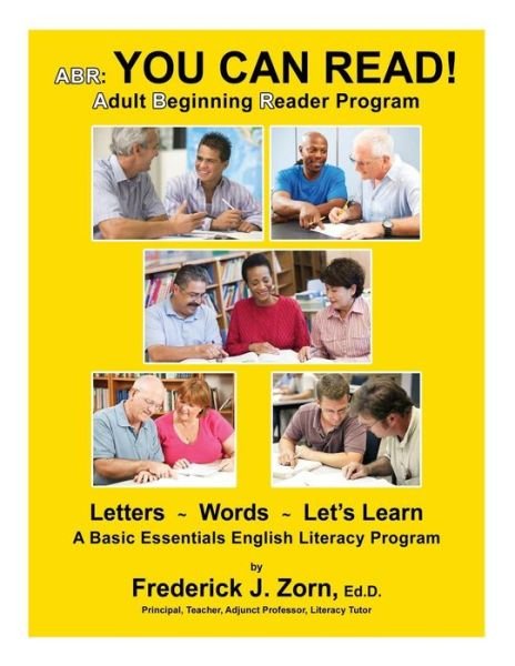 Abr: You Can Read! Adult Beginning Reader Program - Frederick J. Zorn - Livros - CCB Publishing - 9781771430425 - 7 de maio de 2014