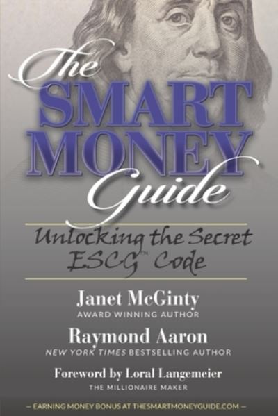 The SMART Money Guide - Raymond Aaron - Książki - 10-10-10 Publishing - 9781772772425 - 24 lipca 2019