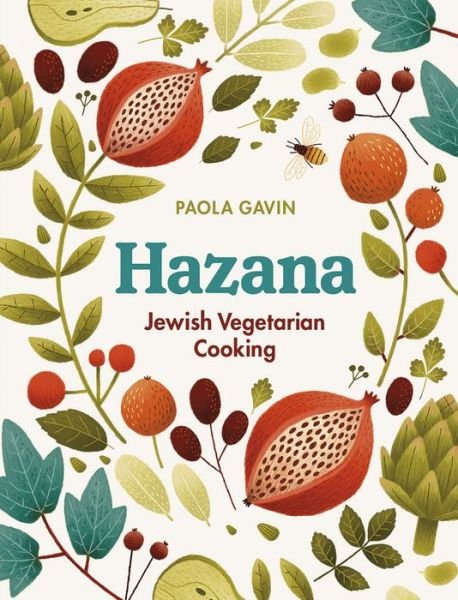 Cover for Paola Gavin · Hazana: Jewish Vegetarian Cooking (Hardcover Book) (2017)