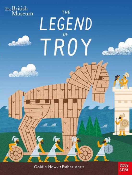 Cover for Goldie Hawk · British Museum: The Legend of Troy (Hardcover Book) (2019)