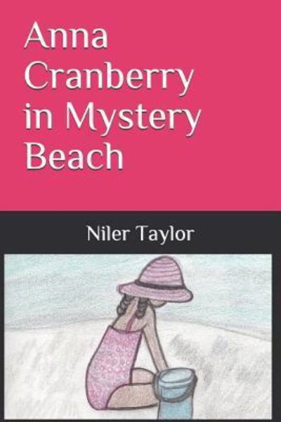 Cover for Niler Taylor · Anna Cranberry in Mystery Beach (Paperback Book) (2018)