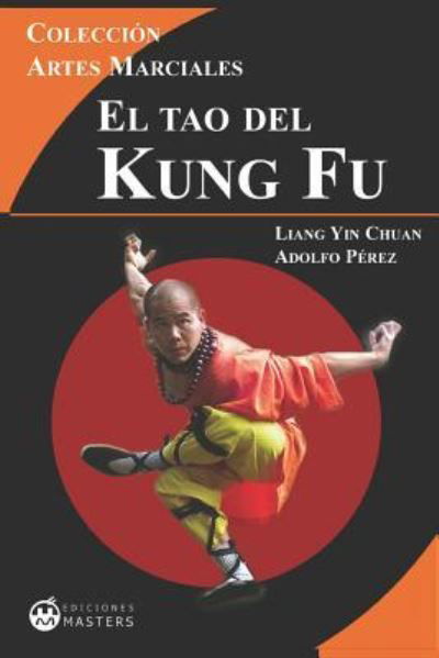 Cover for Adolfo Perez Agusti · El Tao del Kung Fu (Taschenbuch) (2018)