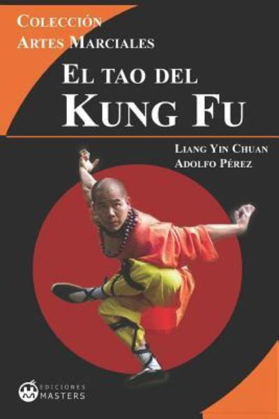 Cover for Adolfo Perez Agusti · El Tao del Kung Fu (Paperback Book) (2018)