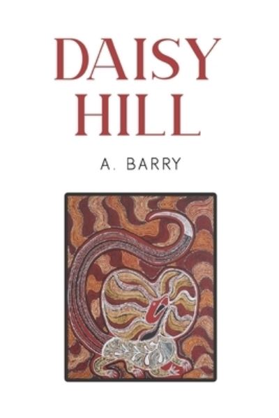 Cover for A. Barry · Daisy Hill (Paperback Book) (2024)