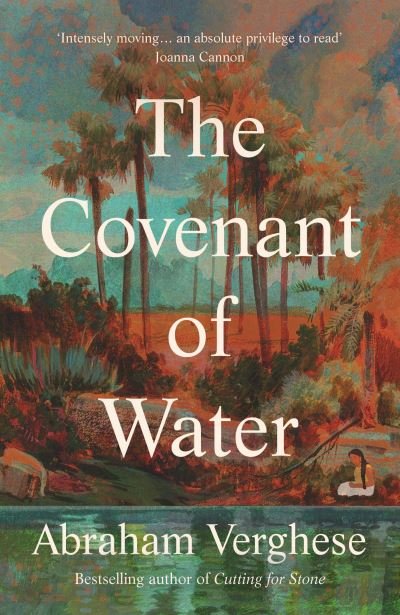 Cover for Abraham Verghese · The Covenant of Water: An Oprah’s Book Club Selection (Hardcover bog) [Main edition] (2023)