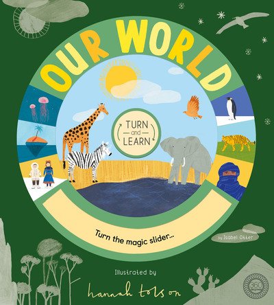 Cover for Isabel Otter · Turn and Learn: Our World (Bok) (2019)