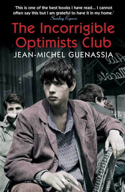 Cover for Jean-Michel Guenassia · The Incorrigible Optimists Club (Paperback Book) [Main edition] (2015)