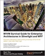 Ryan Vice · MVVM Survival Guide for Enterprise Architectures in Silverlight and WPF (Paperback Book) (2012)