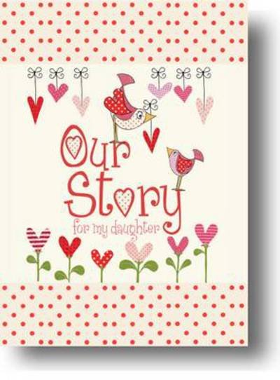 Cover for From You to Me · Our Story, for My Daughter (Hardcover Book) (2012)