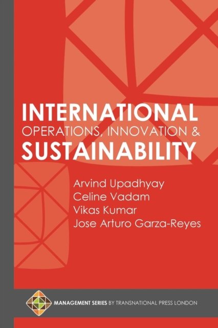 Cover for Arvind Upadhyay · International Operations, Innovation and Sustainability (Paperback Book) (2017)