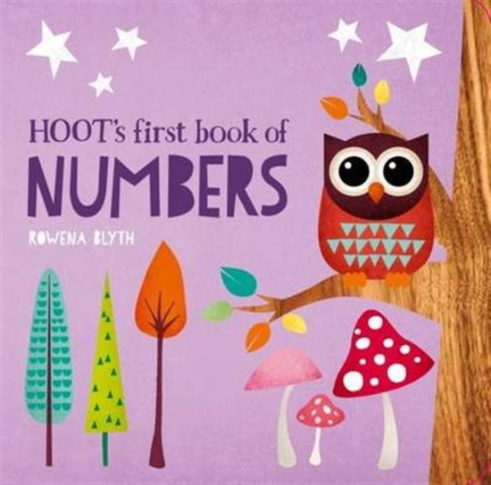 Hoot's First Book of Numbers - Hoot's First Learning Titles - Rowena Blyth - Książki - Fourth Wall Publishing - 9781910851425 - 29 maja 2016