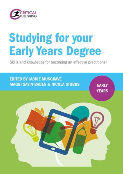 Cover for Musgrave, J (Ed)et Al · Studying for Your Early Years Degree: Skills and knowledge for becoming an effective early years practitioner - Early Years (Paperback Book) (2017)