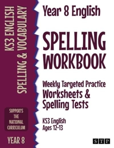 Cover for Stp Books · Year 8 English Spelling Workbook (Bok) (2022)