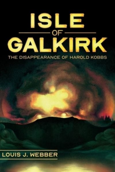 Cover for Louis J Webber · Isle of Galkirk (Paperback Book) (2021)