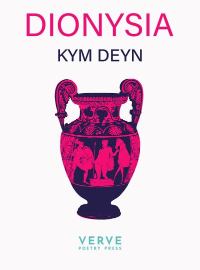 Cover for Kym Deyn · Dionysia (Paperback Bog) (2023)