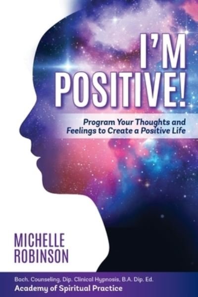 Cover for Michelle Robinson · I'm Positive! (Paperback Bog) (2021)