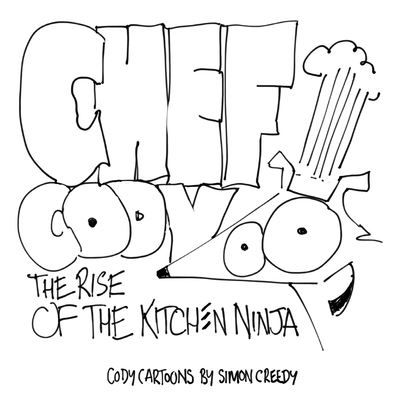 Cover for Simon Creedy · Chef Cody - The Rise of the Kitchen Ninja (Paperback Book) (2021)