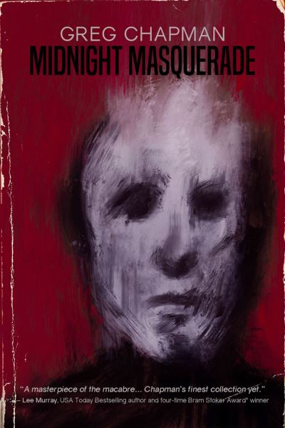 Midnight Masquerade - Greg Chapman - Książki - IFWG Publishing - 9781922856425 - 31 października 2023