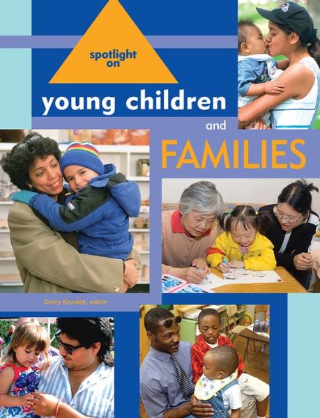 Cover for Spotlight on Young Children and Families - Spotlight on Young Children series (Paperback Book) (2007)