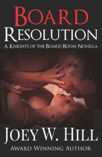 Cover for Joey W. Hill · Board Resolution (Pocketbok) (2016)