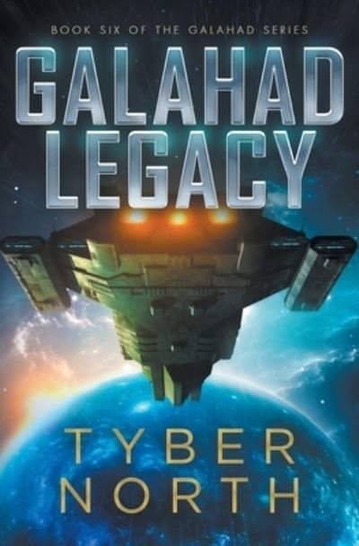 Cover for Tyber North · Galahad Legacy (Taschenbuch) (2021)