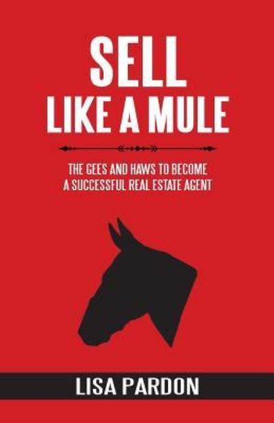 Cover for Lisa Pardon · Sell Like A Mule (Paperback Book) (2019)