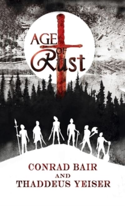 Cover for Conrad Bair · Age of Rust (Inbunden Bok) (2020)