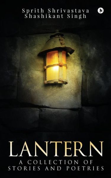 Cover for Shashikant Singh · Lantern (Paperback Book) (2017)