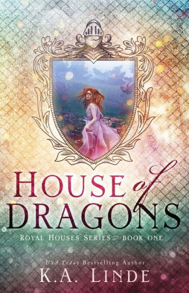 Cover for K A Linde · House of Dragons (Royal Houses Book 1) - Royal Houses (Pocketbok) (2020)