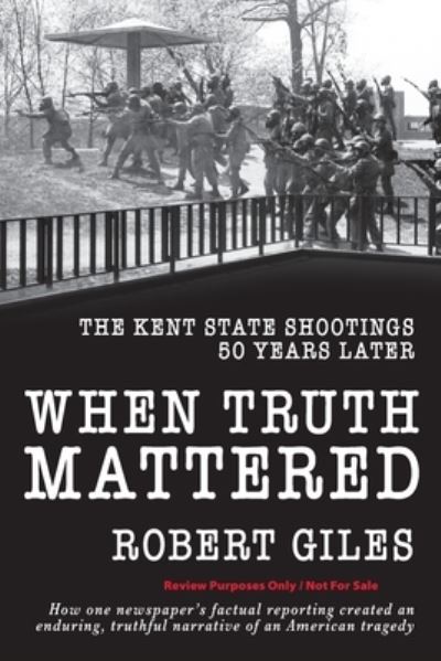 Cover for Robert Giles · When Truth Mattered (Paperback Book) (2020)