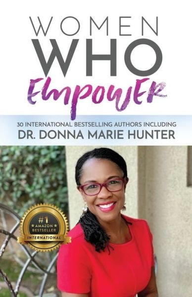 Cover for Donna Marie Hunter · Women Who Empower-Dr. Donna Marie Hunter (Paperback Book) (2021)