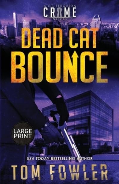 Cover for Tom Fowler · Dead Cat Bounce (Book) (2021)