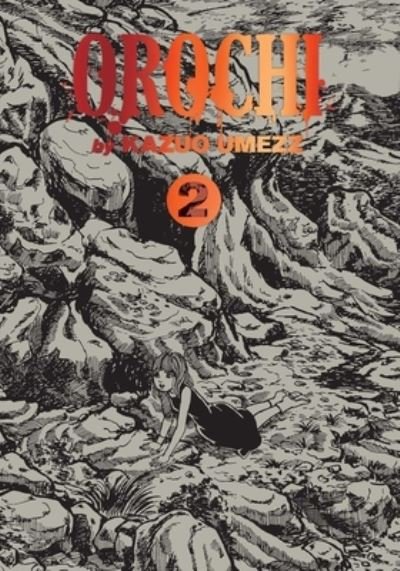 Cover for Kazuo Umezz · Orochi: The Perfect Edition, Vol. 2 - Orochi: The Perfect Edition (Gebundenes Buch) (2022)
