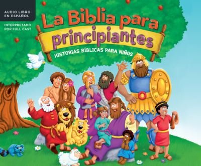 Cover for Zondervan · La Biblia para principiantes Historias Biblicas para ni?±os (CD) (2018)