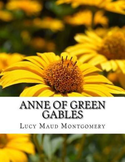 Cover for Lucy Maud Montgomery · Anne of Green Gables (Taschenbuch) (2017)