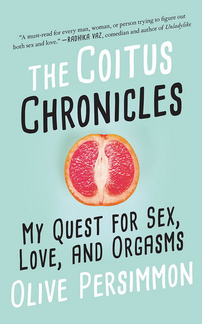 Cover for Olive Persimmon · Coitus Chronicles the (Audiobook (CD)) (2019)