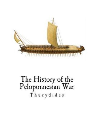 Cover for Thucydides · The History of the Peloponnesian War (Paperback Bog) (2017)