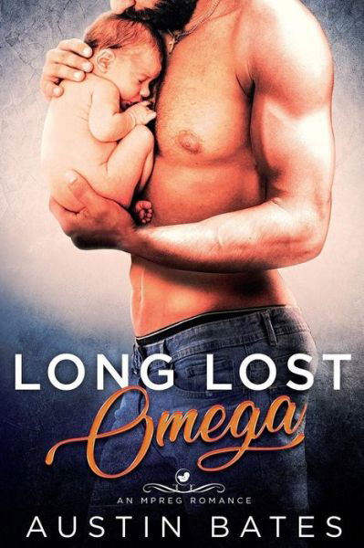 Cover for Austin Bates · Long Lost Omega (Paperback Book) (2017)