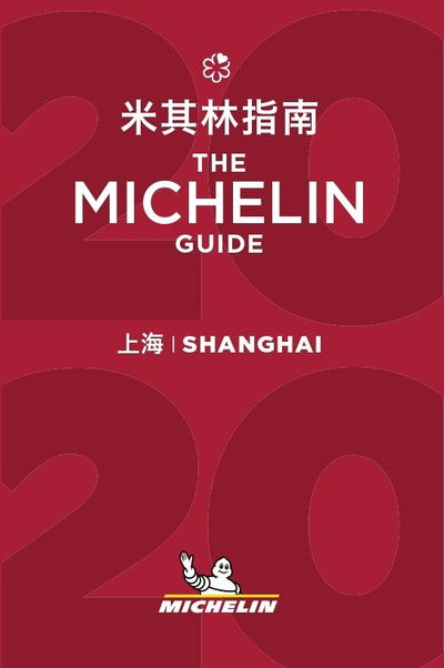 Michelin Hotel & Restaurant Guides: Michelin Hotels & Restaurants Shanghai 2020 - Michelin - Bøger - Michelin - 9782067242425 - 23. september 2019