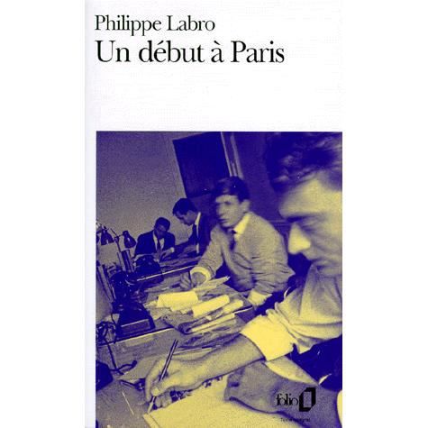 Cover for Philippe Labro · Debut a Paris (Folio) (French Edition) (Paperback Book) [French edition] (1996)