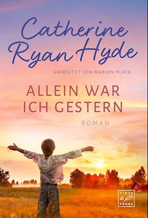 Cover for Catherine Ryan Hyde · Allein war ich gestern (Bog) (2023)