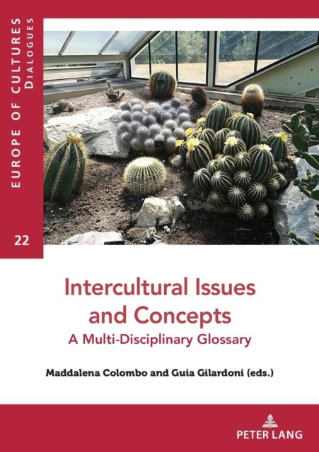 Intercultural Issues and Concepts: A Multi-Disciplinary Glossary - Europe Des Cultures / Europe of Cultures (Paperback Book) [New edition] (2021)