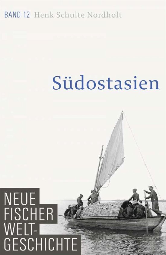 Cover for Nordholt Henk Schulte · Neue Fischer Weltgeschichte.12 (Buch)
