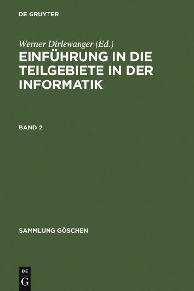Cover for Werner Dirlewanger · Samml.Gö.08012 Einführung.Informatik.2 (Book) (1974)