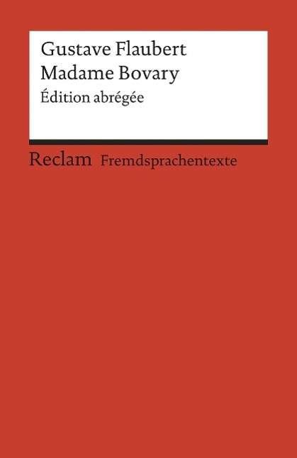 Cover for Gustave Flaubert · Reclam UB 9142 Flaubert.Madame Bovary (Buch)
