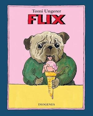 Cover for Tomi Ungerer · Flix (Book) (2022)