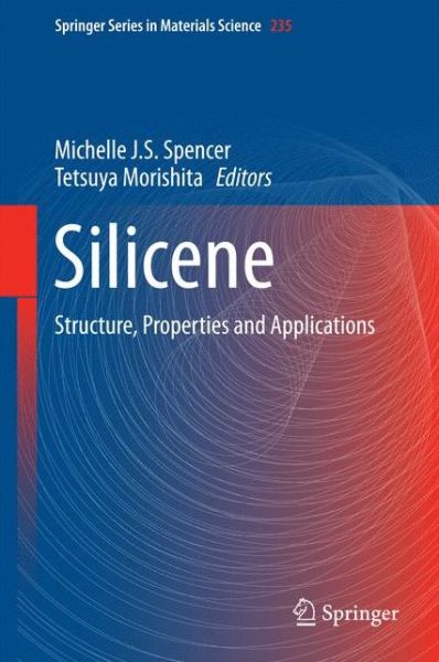 Silicene: Structure, Properties and Applications - Springer Series in Materials Science (Innbunden bok) [1st ed. 2016 edition] (2016)